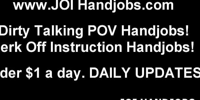 bdsm,femdom,friend,handjob,joi,molten,pov